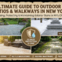 The Ultimate Guide to Outdoor Stone Patios & Walkways in New York